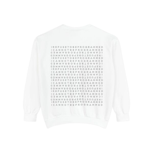 I Refuse to be Programmed White Front and Back Monogram Cotton Men's Sweatshirt