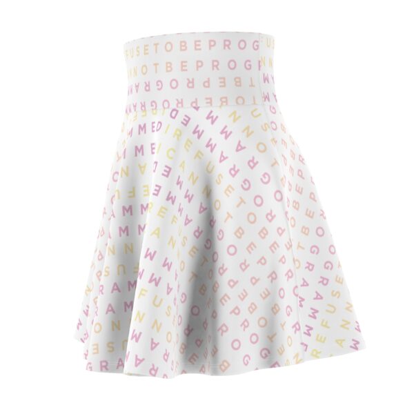 I Refuse to be Programmed Signature "Bubblegum" Monogram on White Casual Skirt