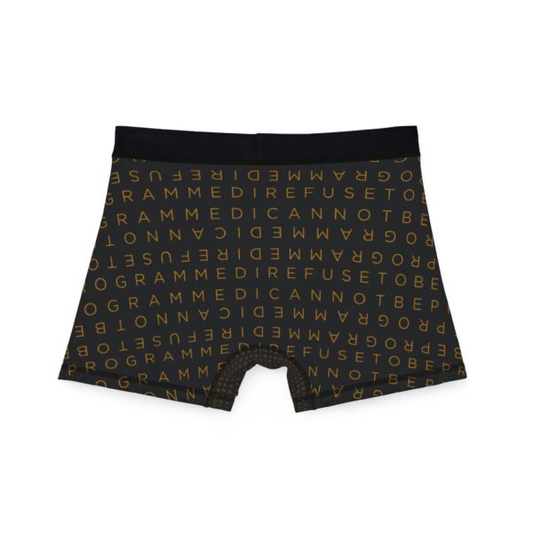 I Refuse to be Programmed Gold Monogram on Black Men's Boxer Briefs