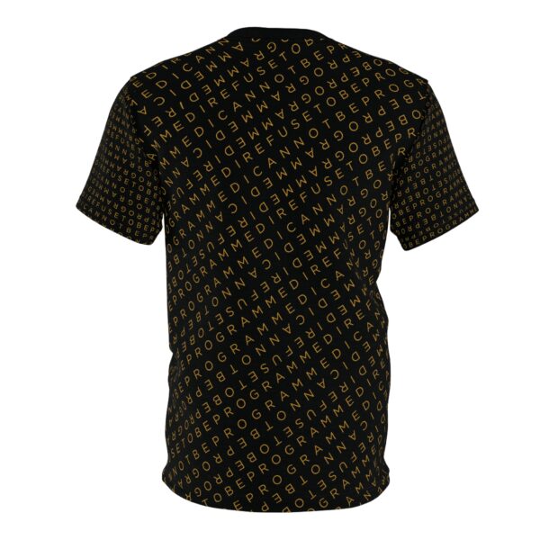 I Refuse to Be Programmed Gold Monogram Jacquard Print on Black T-Shirt for Men & Women