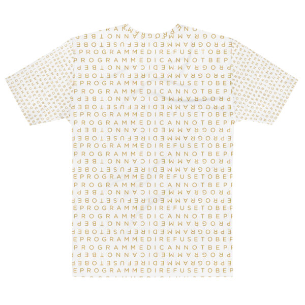 I Refuse to be Programmed Gold Monogram White Cotton Shirt for Men