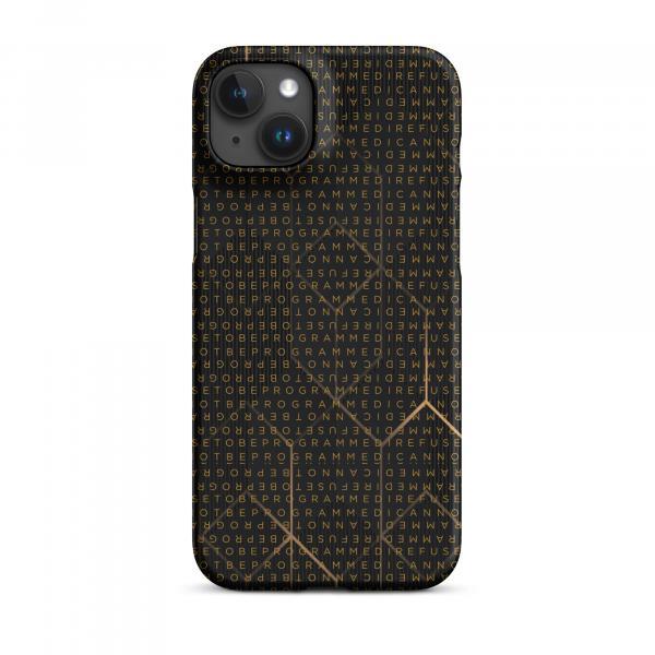 I Refuse to be Programmed Gold Monogram Snap iPhone Case for Apple iPhone® 14, 15, 16 and 17 Variations