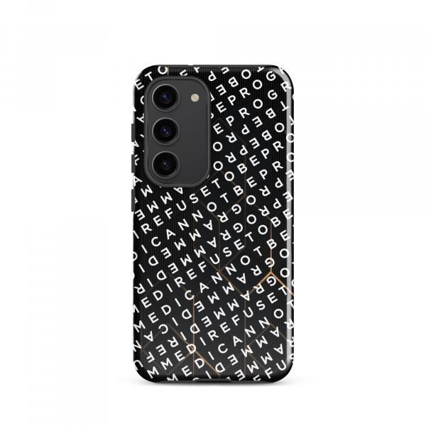 I Refuse to be Programmed White Monogram Dual-Layer Tough Galaxy Case for Samsung® Galaxy S22, S23, S24 & S25