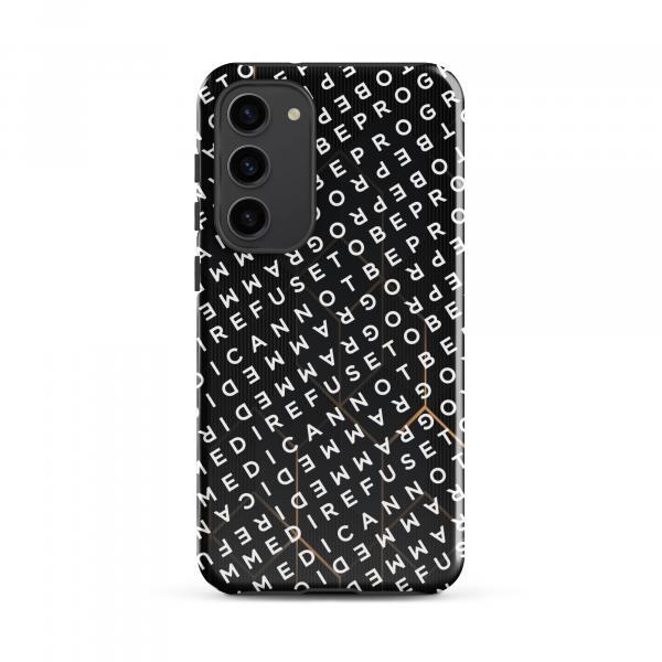 I Refuse to be Programmed White Monogram Dual-Layer Tough Galaxy Case for Samsung® Galaxy S22, S23, S24 & S25