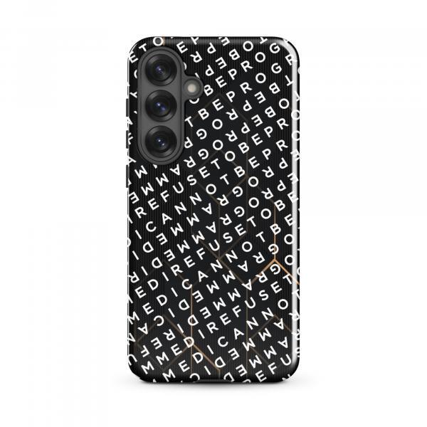 I Refuse to be Programmed White Monogram Dual-Layer Tough Galaxy Case for Samsung® Galaxy S22, S23, S24 & S25