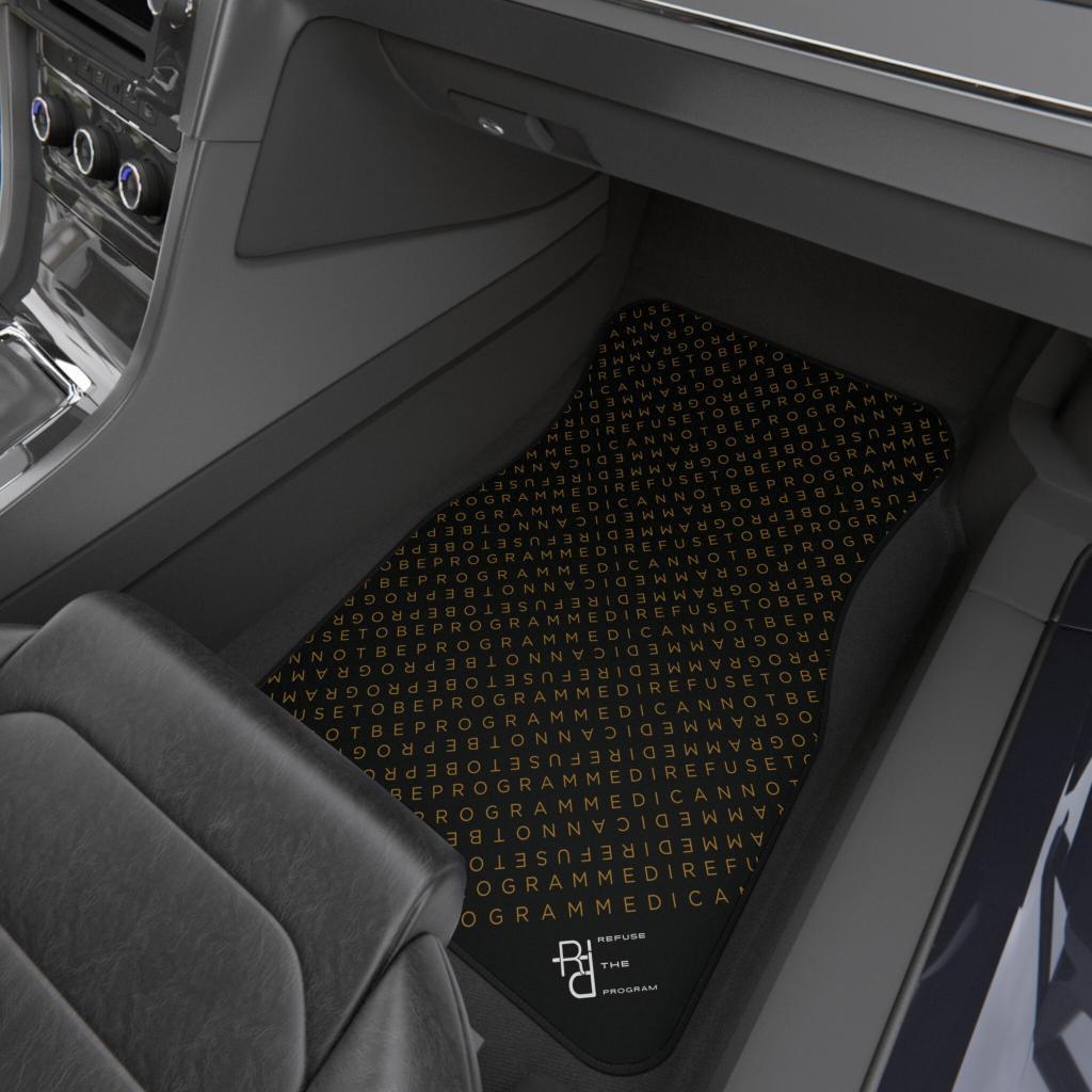 Refuse the Program I Refuse to be Programmed Gold Monogram Car Floor Mats (Set of 4)